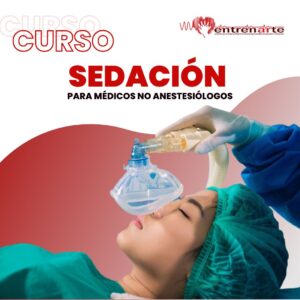 Curso de Sedación para médicos no anestesiólogos / Grado I y II  - 10% de descuento si has realizado cursos con nosotros, eres interno o recién egresado